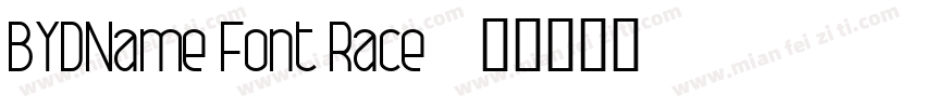 BYDName Font Race 20字体转换